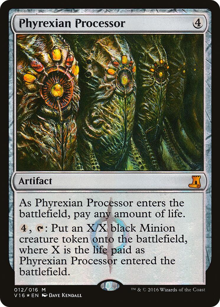 Phyrexian Processor [V16 - 12]